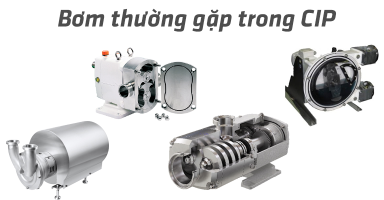 Bơm thường được sử dụng trong hệ thống CIP