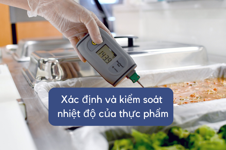 Xác định và kiểm soát nhiệt độ của thực phẩm