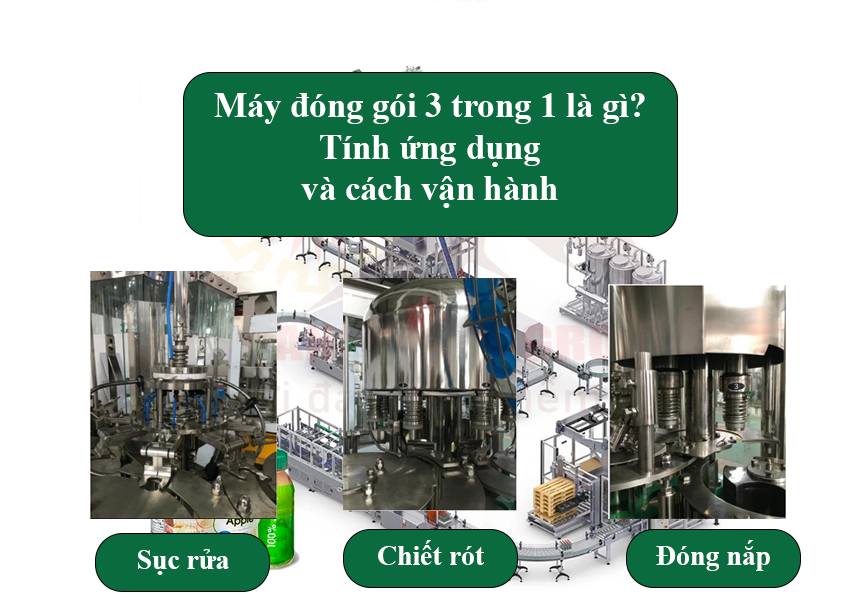 Máy đóng gói 3 trong 1 là gì Tính ứng dụng và cách vận hành