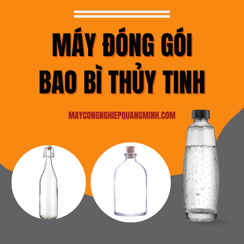 máy đóng gói bao bì thủy tinh máy đóng gói bao bì thủy tinh