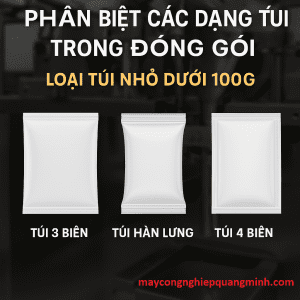 Phân biệt các dạng túi trong đóng gói loại túi nhỏ dưới 100g